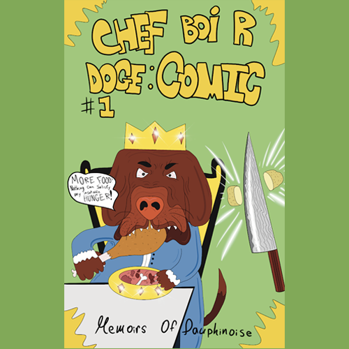 chef_boi_r_doge:_comic_1:_memoirs_of_dauphinoise